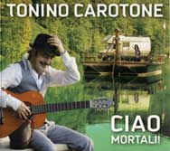 Tonino Carotone: Ciao mortale! - portada mediana