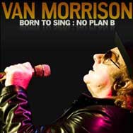 Van Morrison: Born to Sing: No Plan B - portada mediana