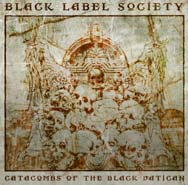 Black Label Society: Catacombs of the black vatican - portada mediana