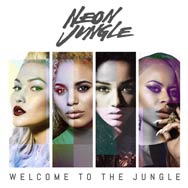 Neon Jungle: Welcome to the jungle - portada mediana