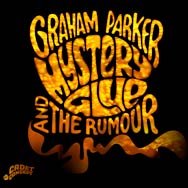 Graham Parker and the Rumour: Mystery glue - portada mediana