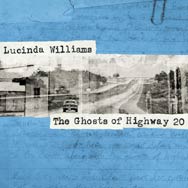 Lucinda Williams: The ghosts of Highway 20 - portada mediana