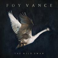 Foy Vance: The wild swan - portada mediana