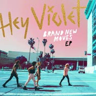 Hey Violet: Brand new moves EP - portada mediana