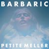 Petite Meller: Barbaric - portada reducida