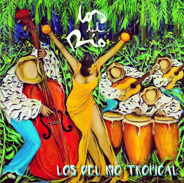 Los del Río: Tropical - portada