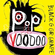Black Grape: Pop voodoo - portada mediana