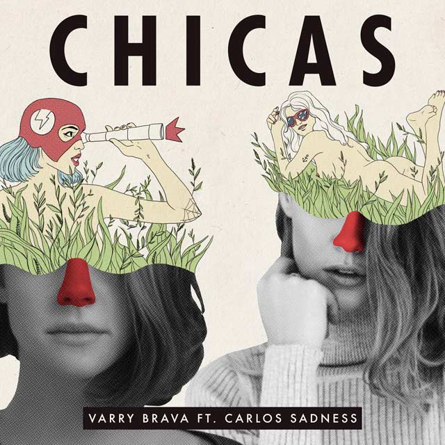Varry Brava con Carlos Sadness: Chicas - portada