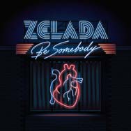 Zelada: Be somebody - portada mediana