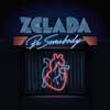 Zelada: Be somebody - portada reducida