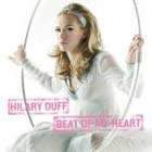 Beat of My Heart, segundo single de Hilary Duff