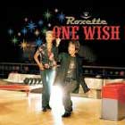 One wish, el nuevo single de Roxette