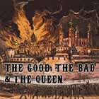 Nuevo single de The good, the bad and the queen