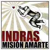 Indras, Mision amarte