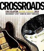 Eric Clapton, Crossroads Guitar Festival 2010