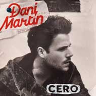 "Cero", el nuevo single de Dani Martin