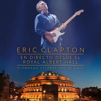 La celebración del 70 cumpleaños de Eric Clapton