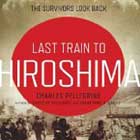 James Cameron, "The last train from Hiroshima"