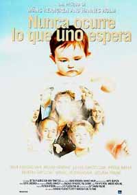 Cartel de Nunca ocurre lo que uno espera