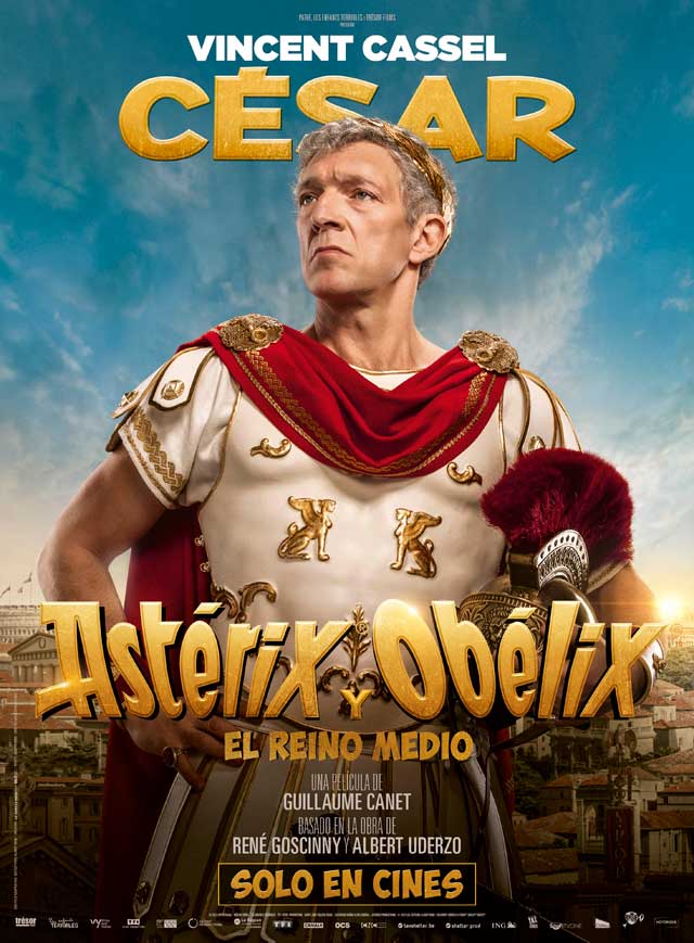 Astérix y Obélix y el reino medio - cartel Vincent Cassel es César