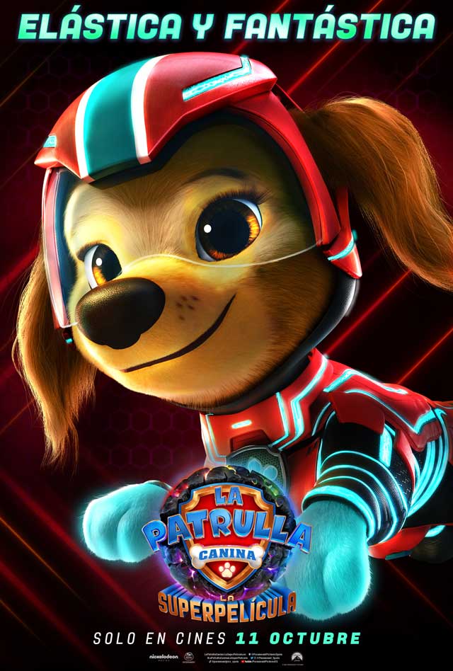 La patrulla canina: La superpelícula - cartel Elástica y fantástica