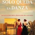 Solo queda la danza cartel reducido