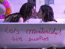 Las mantenidas sin sueños