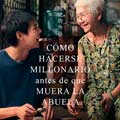 Cómo hacerse millonario antes de que muera la abuela cartel reducido