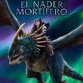 Cómo entrenar a tu dragón cartel reducido El Nader Mortífero