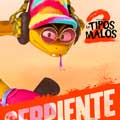 Los tipos malos 2 cartel reducido Serpiente