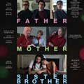 Father mother sister brother - cartel reducido