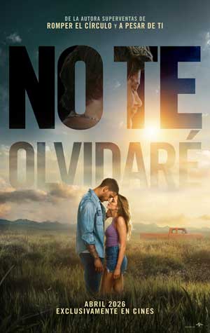 Cartel de No te olvidaré