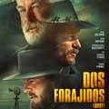 Dos forajidos cartel reducido