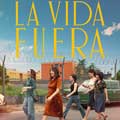 La vida fuera cartel reducido