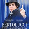 Bertolucci: Nuestra magnífica obsesión cartel reducido