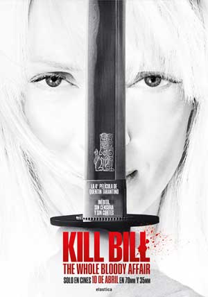 Cartel de Kill Bill: The whole bloody affair