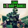 Cómo robar un banco cartel reducido