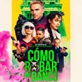 Cómo robar un banco - cartel reducido