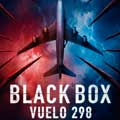 Black box: Vuelo 298 cartel reducido