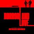 Horror and love cartel reducido