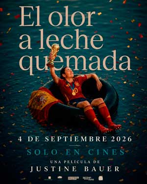 Cartel de El olor a leche quemada