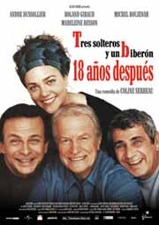Cartel de Tres solteros y un biberón. 18 años después