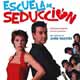 Escuela de seducción cartel reducido