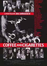 Cartel de Coffee and Cigarettes