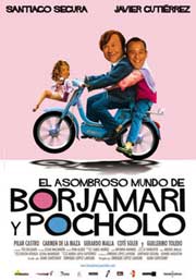 Cartel de El asombroso mundo de Borjamari y Pocholo
