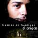 Camino de Santiago. El origen cartel reducido