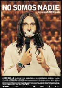 Cartel de No somos nadie