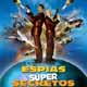 Espías Super Secretos cartel reducido