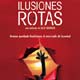 Ilusiones rotas - 11M cartel reducido