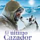 El último cazador cartel reducido